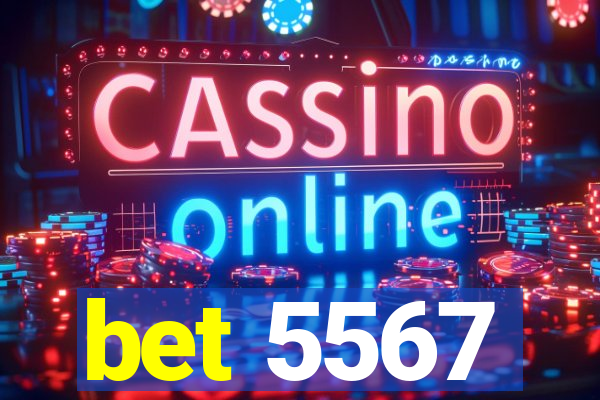 bet 5567